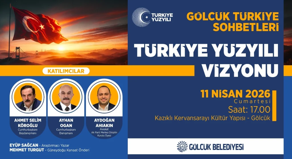Gölcük’te “Türkiye Yüzyılı” vizyonu konuşulacak